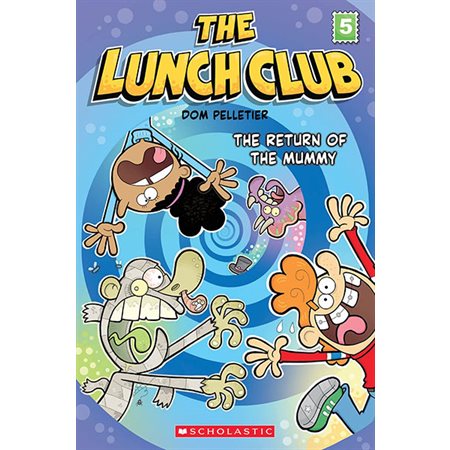 The Return of the Mummy, book 5, The Lunch Club