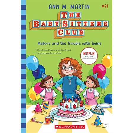 Mallory and the Trouble with Twins, book 21, the Baby-Sitters Club
