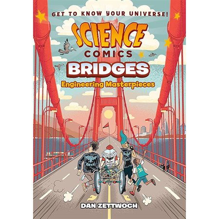 Bridges: Engineering Masterpieces: Science Comics