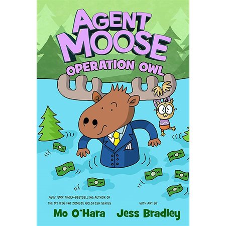 Operation Owl, book 3, Agent Moose