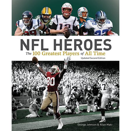 NFL Heroes: The 100 Greatest Players of All Time