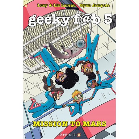 Mission to mars, book 6, Geeky Fab Five