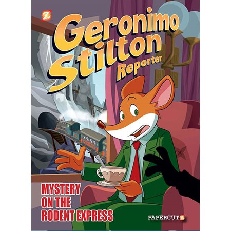 Intrigue on the Rodent Express, book 11, Geronimo Stilton Reporter