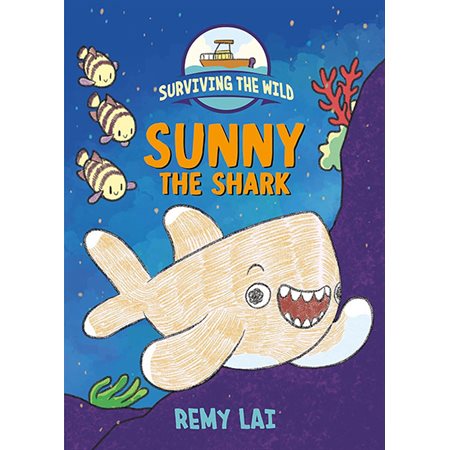 Sunny the Shark, book 3, Surviving the Wild