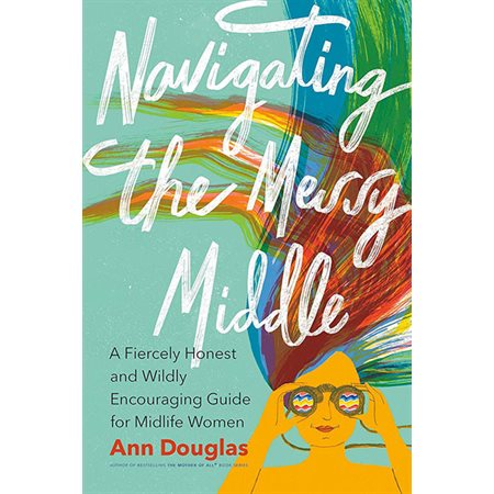 Navigating the Messy Middle