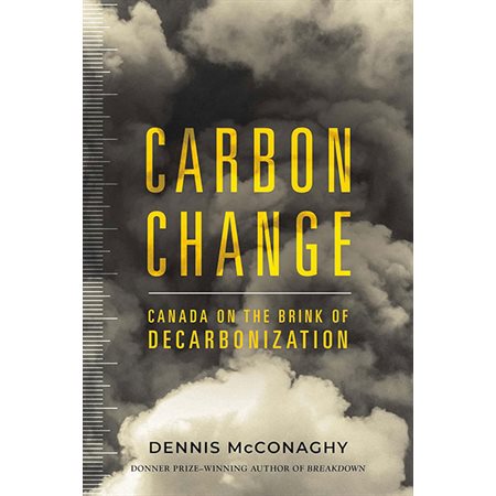 Carbon Change: Canada on the Brink of Decarbonization