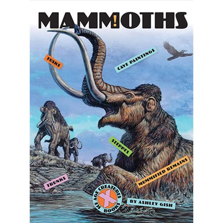 Mammoths: X-Books: Ice Age Creatures