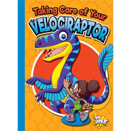 Taking Care of Your Velociraptor