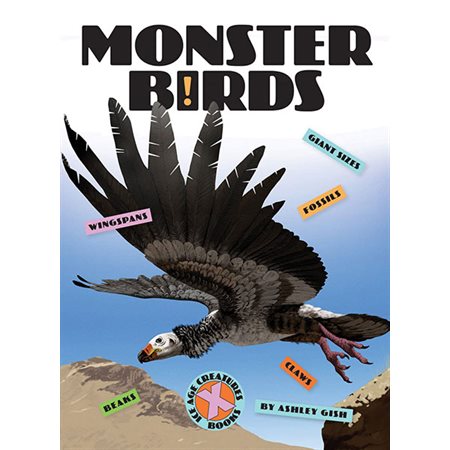 Monster Birds: X-Books: Ice Age Creatures