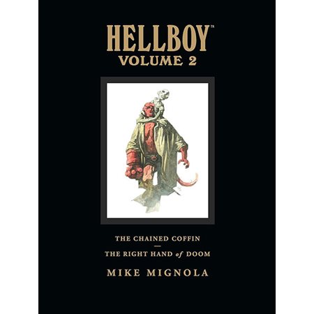 Hellboy Library Volume 2: The Chained Coffin and The Right Hand