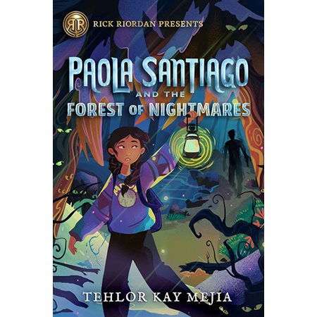Paola Santiago and the Forest of Nightmares, book2 , Paola Santiago