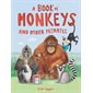 A Book of Monkeys (and Other Primates)