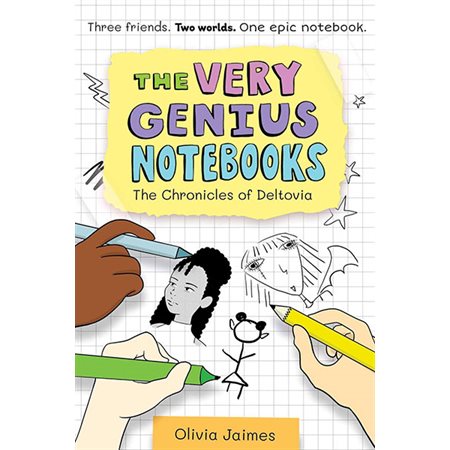 The Very Genius Notebooks, book 1, The Chronicles of Deltovia