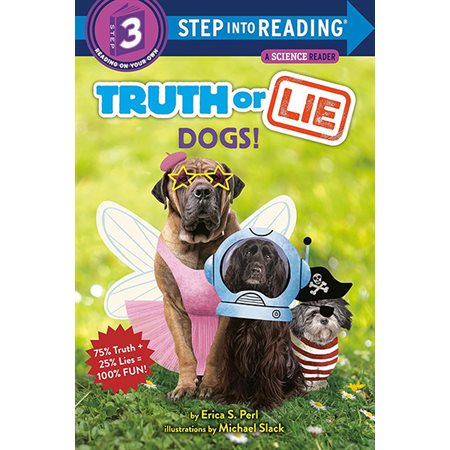 Truth or Lie: Dogs!