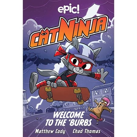 Welcome to the 'Burbs, book 4, Cat Ninja