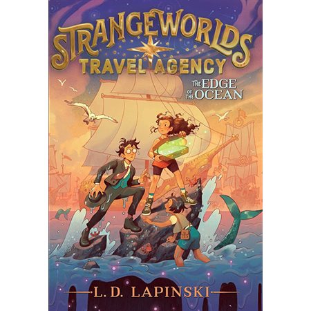 The Edge of the Ocean, book 2, Strangeworlds Travel Agency