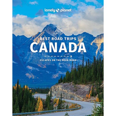 Best Road Trips Canada