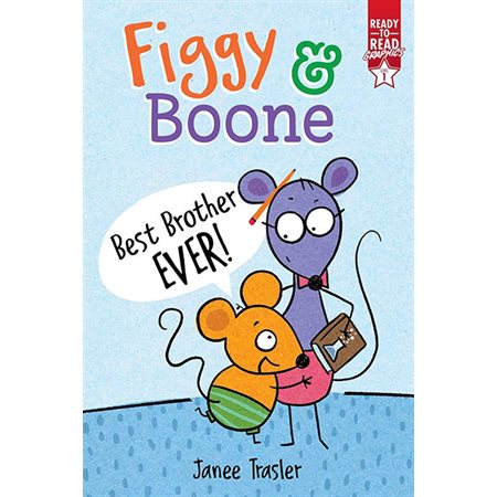 Best Brother Ever!: Figgy & Boone