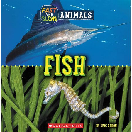 Fish: Fast and Slow Animals