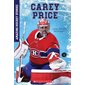 Carey Price: Amazing Hockey Stories