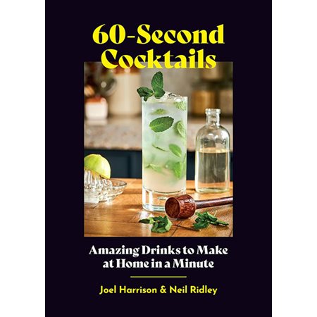 60 Second cocktails