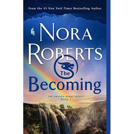 The Becoming, Book 2, The Dragon Heart Legacy