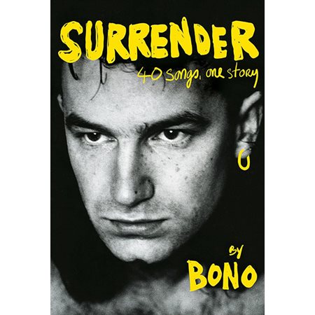 Surrender: 40 Songs, One Story