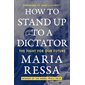 hOW TO STAND UP TO A DICTATOR
