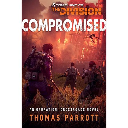 Compromised: An Operation: Crossroad