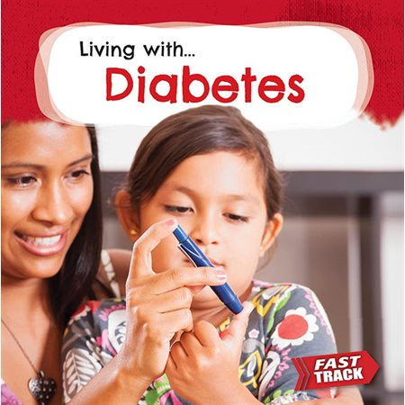 Diabetes : Fast Track: Living with
