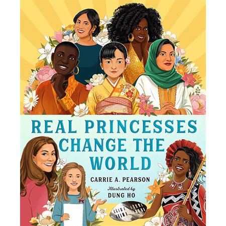 Real Princesses Change the World