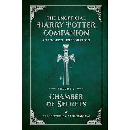 Chamber of Secrets, book 2, The Unofficial Harry Potter Companion