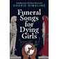 Funeral Songs for Dying Girls