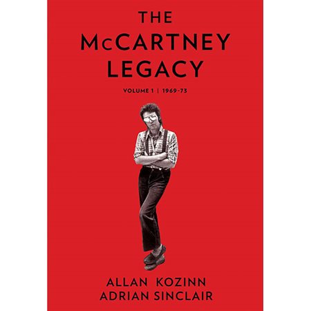 The McCartney Legacy: Volume 1: 1969 - 73