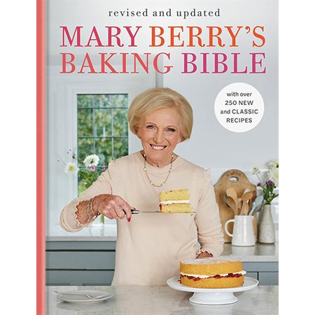 Mary Berry's Baking Bible: