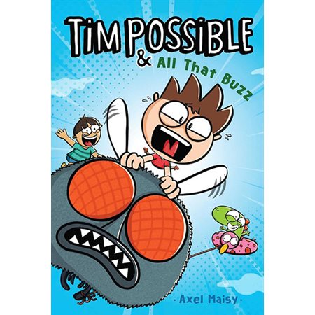 Tim Possible & All That Buzz, book 2, Tim Possible