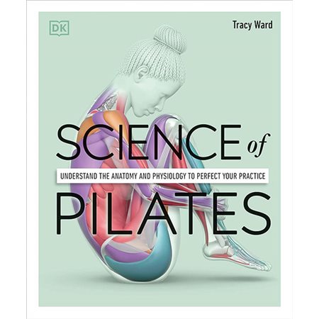 SCIENCE OF PILATES