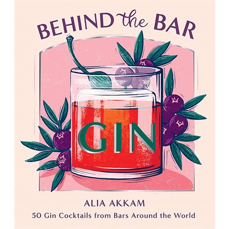 Behind the Bar: Gin