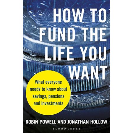 How to Fund the Life You Want