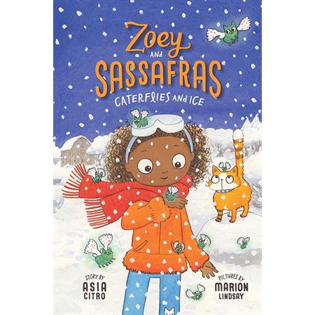 Caterflies and Ice, Book 4, Zoey and Sassafras