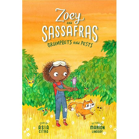 Grumplets and Pests: Zoey and Sassafras (Book 7)