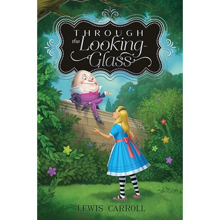 Through the Looking-Glass, book 2, Alice's Adventures in Wonderland