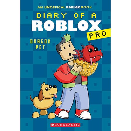 Dragon Pet, book 2, Diary of a Roblox Pro