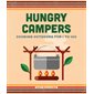 Hungry Campers, New Edition: Cooking Outdoors for 1 to 100
