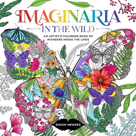 Imaginaria: In the Wild: An Artist's Coloring Book