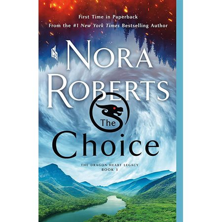 The Choice, book3, The Dragon Heart Legacy