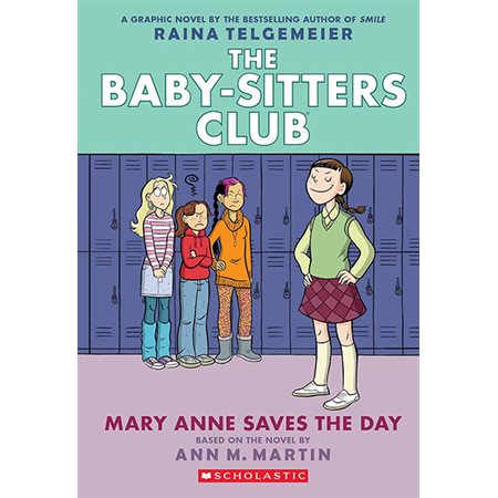Mary Anne Saves the Day, book 3, the Baby-Sitters Club