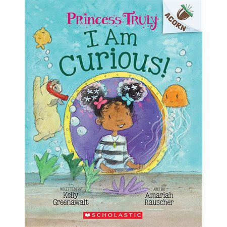 I Am Curious, book 7, Princess Truly