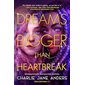 Dreams Bigger Than Heartbreak, tome 2, Unstoppable