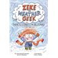 There's a Lizard in My Blizzard, book 1, Zeke the Weather Geek